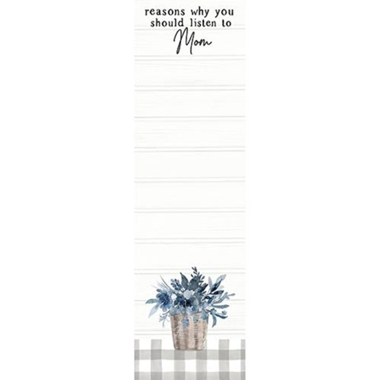 Reasons Why You Should Listen To Mom Long Notepad G54105 By CWI Gifts