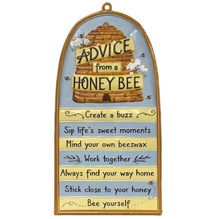 *Advice From A Honey Bee Metal Sign G60361 By CWI Gifts