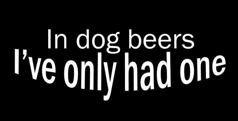 In Dog Beers, Ia Ve Only Had One Motorcycle Helmet Sticker 604 By Nuorder