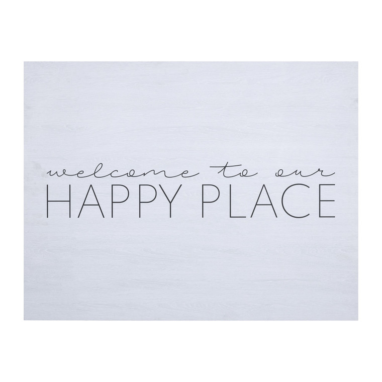 Homeroots Welcome To Our Happy Place Wall Art 389384