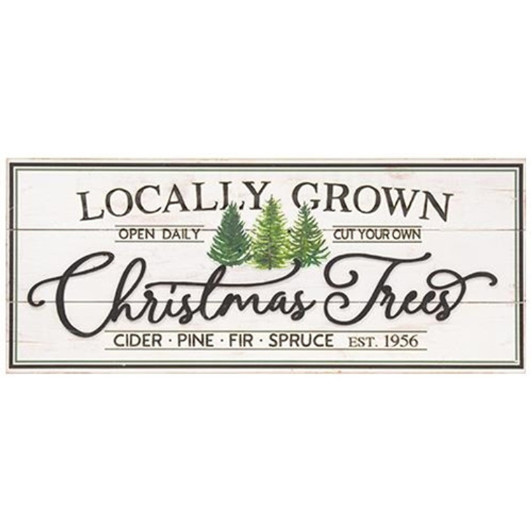 Weathered Locally Grown Christmas Trees Wooden Sign G60370 By CWI Gifts