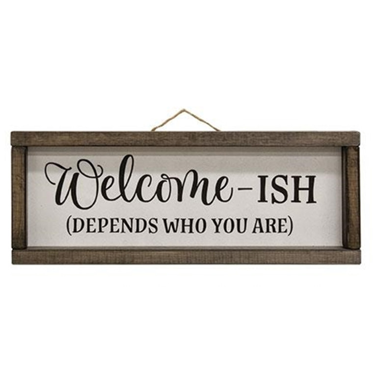 Welcome-Ish Framed Sign G71817 By CWI Gifts