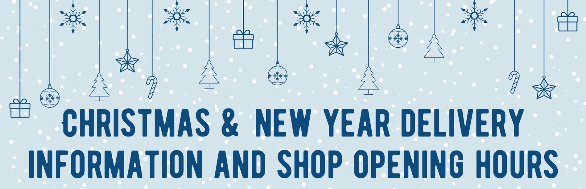 A banner to inform customers about Christmas & New Year  opening times and deliveries