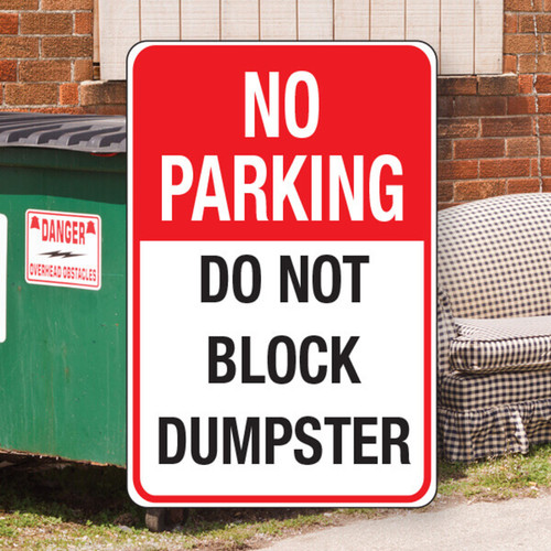 No Parking Do Not Block Dumpster Aluminum Sign - 12" x 18"