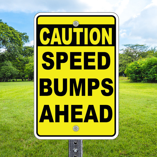 Caution Speed Bumps- 12"x 18" Aluminum Sign