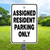 Assigned Resident Parking - 12"x 18" Aluminum Sign