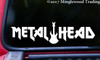 METAL HEAD Vinyl Decal Sticker 11.5" x 3" Hard Heavy Black Death Speed Thrash