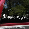 Namaste Y'all vinyl decal featuring decorative lettering with Southern yoga and meditation humor