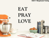 EAT PRAY LOVE 8" x 10" Vinyl Decal Sticker - Kitchen Home Décor - 20 Color Options