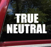 True Neutral Vinyl Sticker - RPG Role Playing Character Alignment V2 - Die Cut Decal