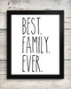 Best Family Ever 8 x 10 Art Print - Wall Decor Home Kitchen Farmhouse Skinny
