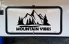 Mountain Vibes Vinyl Decal - Camping Hiking Adventure - Die Cut Sticker