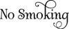 No Smoking Door Sign - Vinyl Decal Sticker Cigars Cigarettes Bar Home 8" x 3.5"