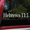 Hebrews 11:1 Bible verse reference Christian vinyl sticker decal window lettering