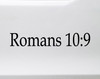 Romans 10:9 vinyl sticker decal showing scripture reference text in minimalist design on car window