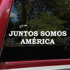 juntos somos america vinyl sticker decal featuring Hispanic heritage unity community and cultural pride typography design
