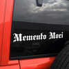 memento mori vinyl sticker decal featuring classic roman serif typography and latin stoic philosophy phrase promoting purposeful living