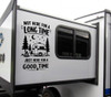Not Here for a Long Time Just Here for a Good Time camper vinyl decal featuring a vintage travel trailer, campfire, pine trees, crescent moon, and stars.