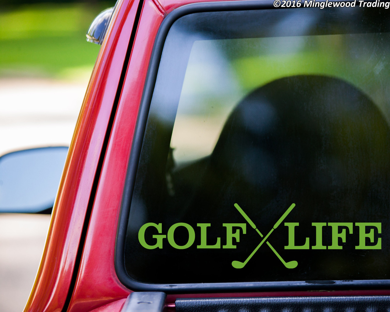 GOLF LIFE Vinyl Decal Sticker 11.5" x 3" Club