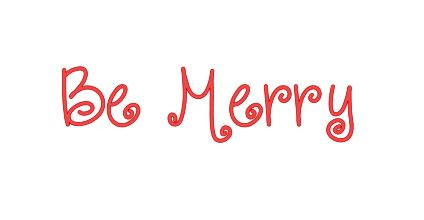 Be Merry Christmas vinyl decal with whimsical decorative holiday lettering and curled accents