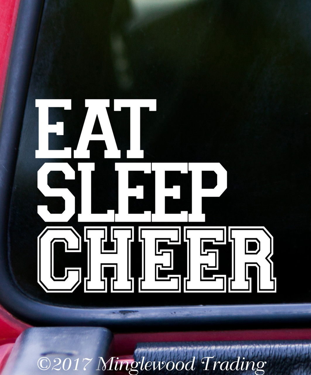 EAT SLEEP CHEER Vinyl Sticker - Cheerleader Varsity Cheerleading - Die Cut Decal