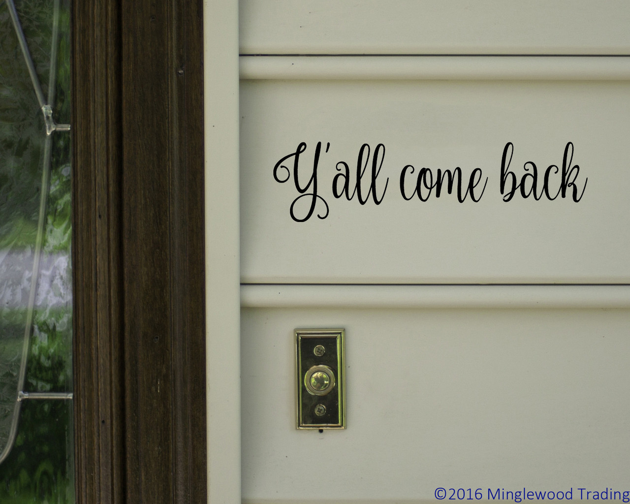 Y'all Come Back Vinyl Decal - Door Window Restaurant Sign - Die Cut Sticker