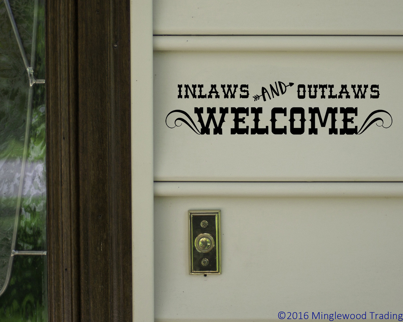 Inlaws and Outlaws Welcome 13" x 3" Vinyl Decal Sticker - Porch Home Wall