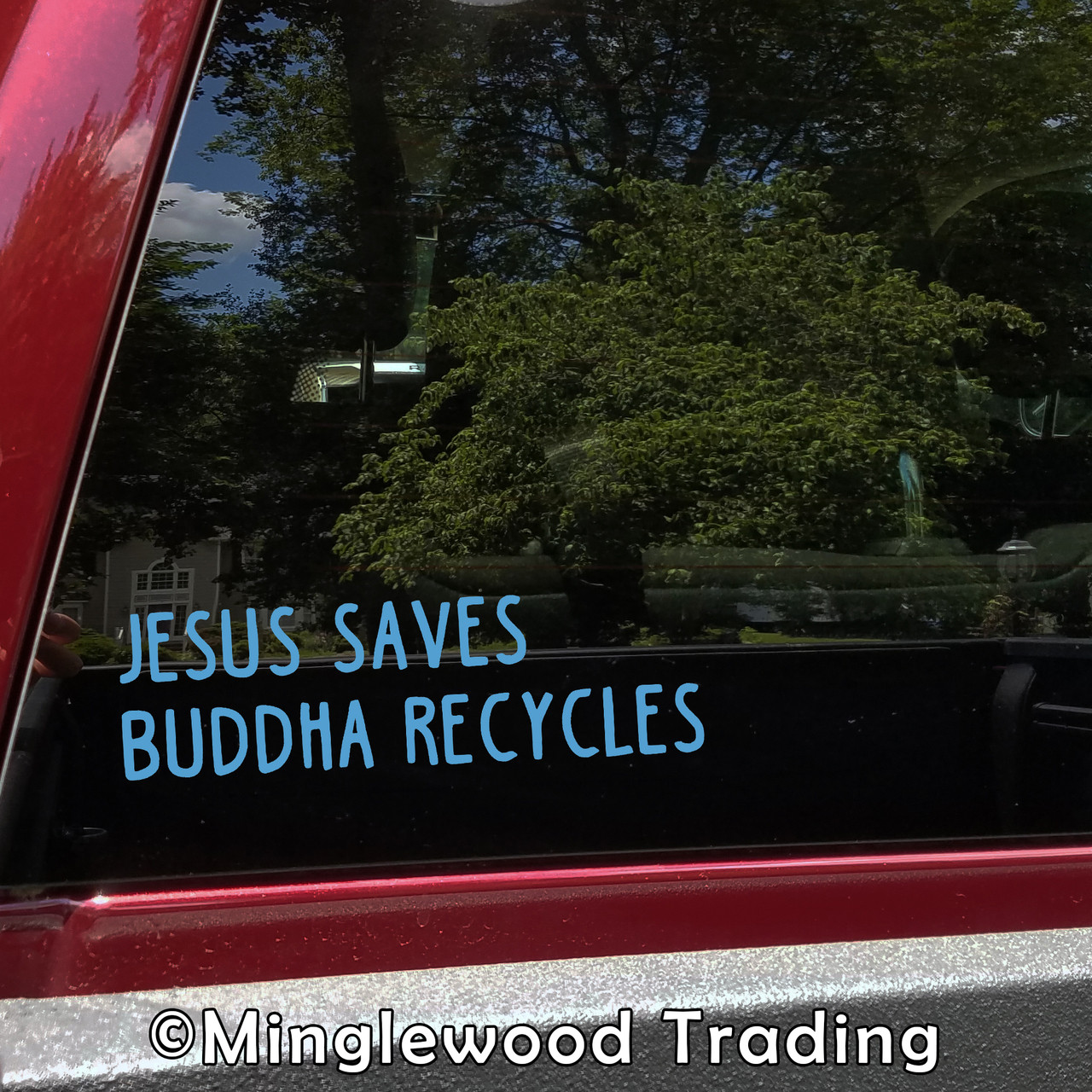 Jesus Saves Buddha Recycles 7" x 2" Vinyl Decal Sticker - Karma - Salvation