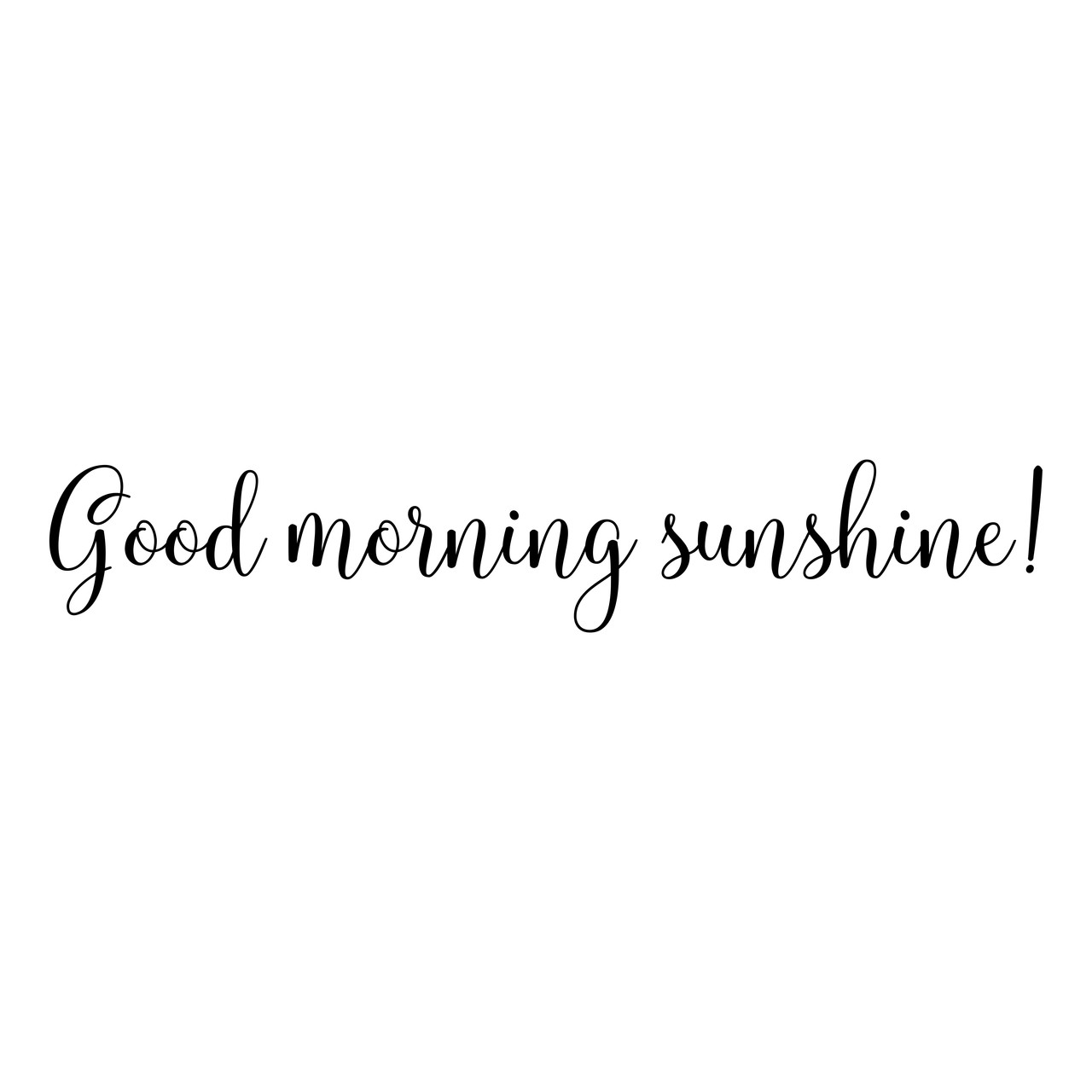 Good Morning Sunshine Vinyl Decal - Home Decor - Die Cut Sticker