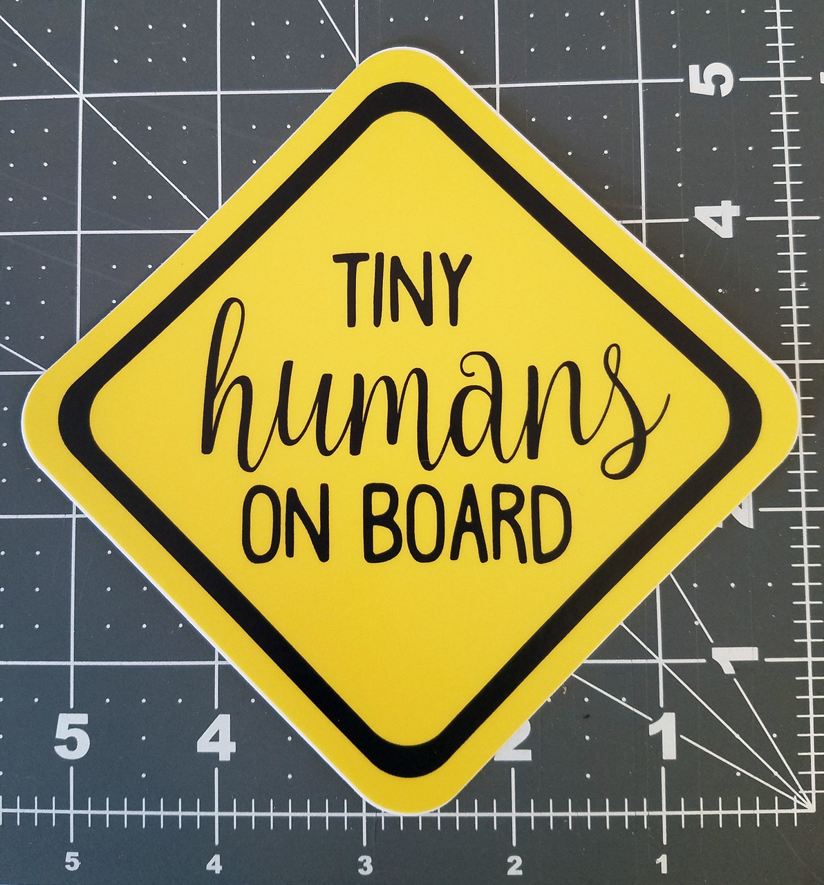 Tiny Humans On Board 4" x 4" Yellow Die Cut Sticker - Car Truck Minivan SUV Mom Dad Carpool