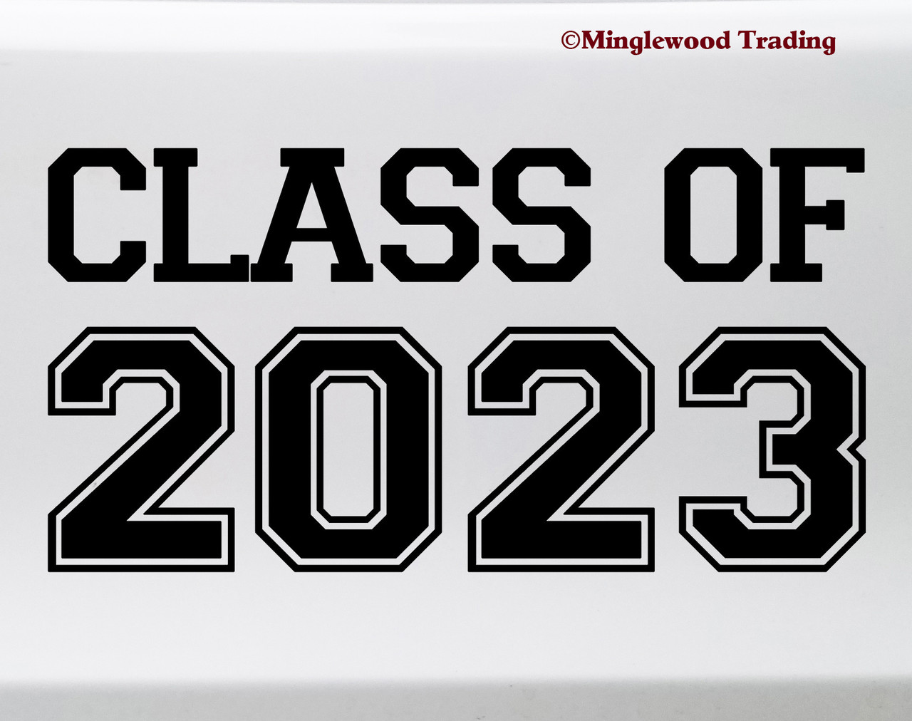 Class Of 2023 Vinyl Sticker Graduate High School College Die Cut Decal 0172