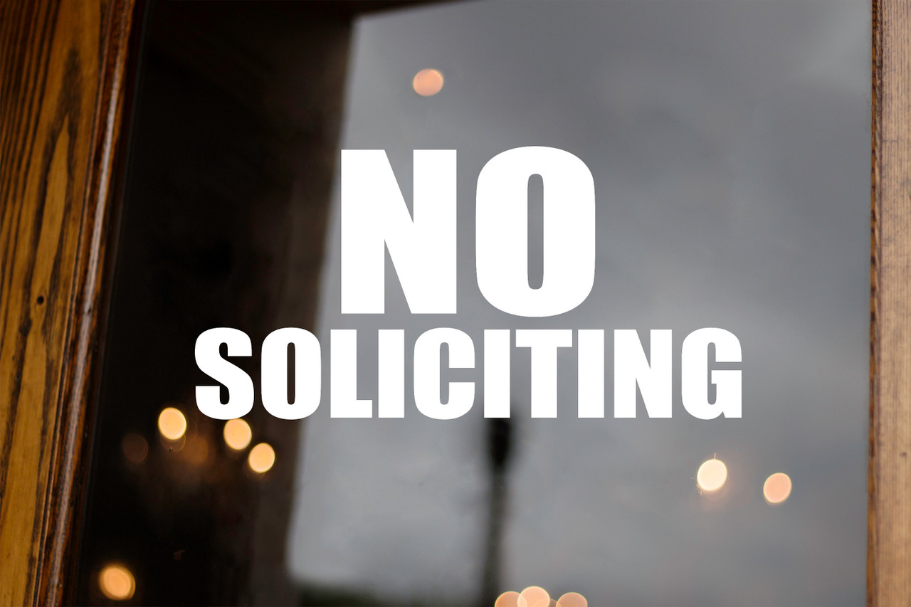 No Soliciting Vinyl Decal - V2 Storefront Business Office Sign - Die Cut Sticker