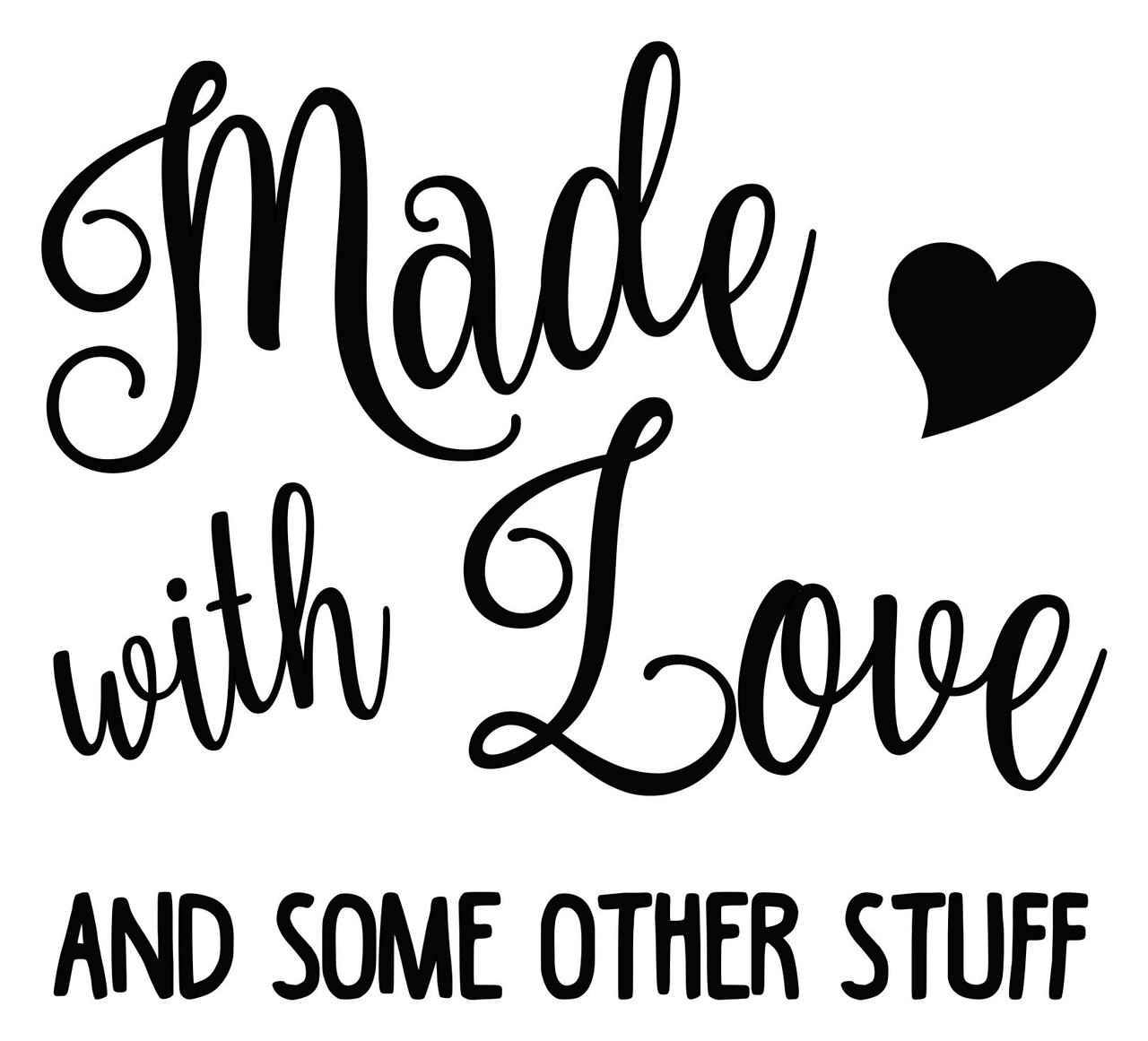 Made with Love and Other Stuff Vinyl Decal V2 - Kitchen Crock Pot Decor - Die Cut Sticker