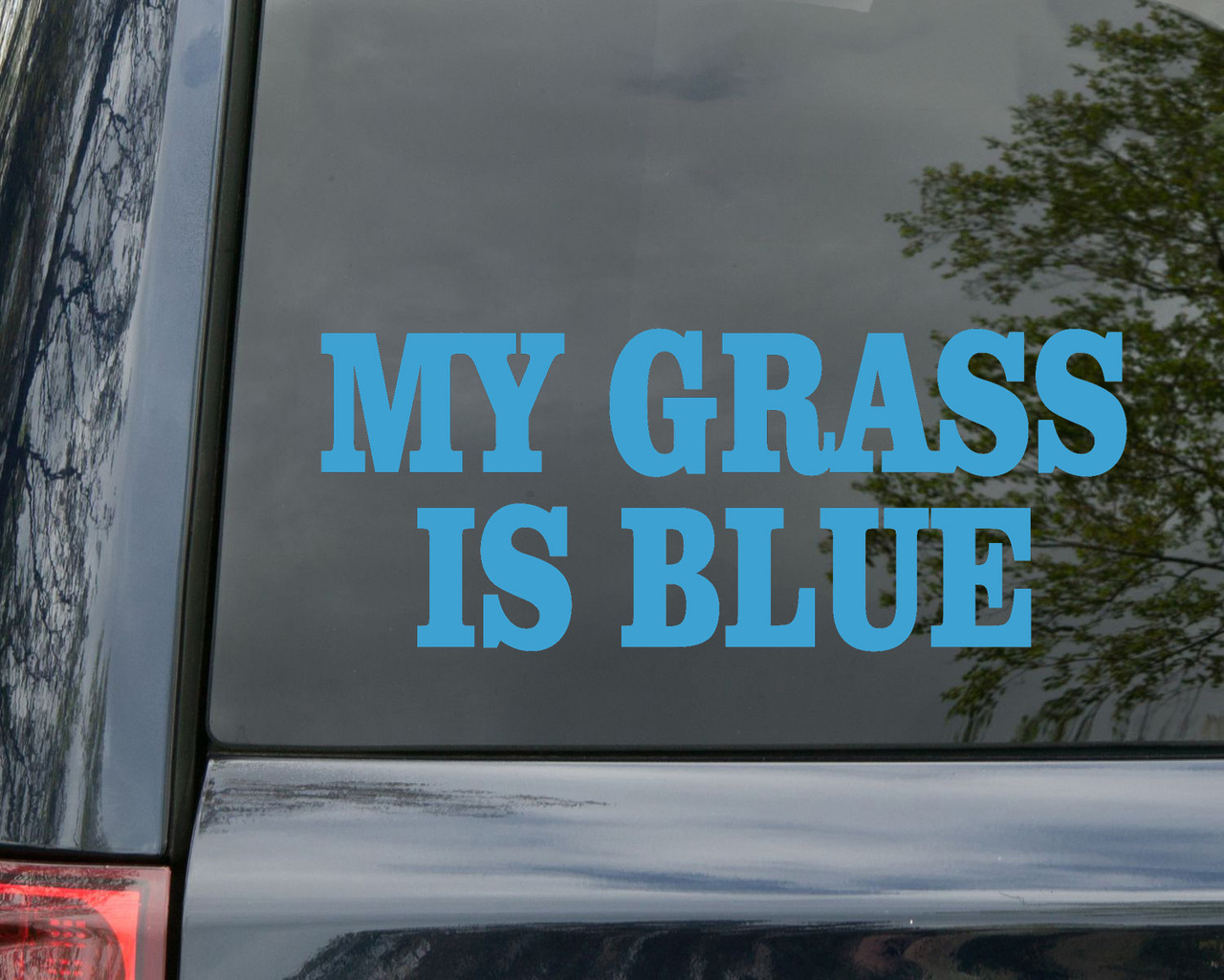 My Grass is Blue Vinyl Decal - Bluegrass Music - Die Cut Sticker
