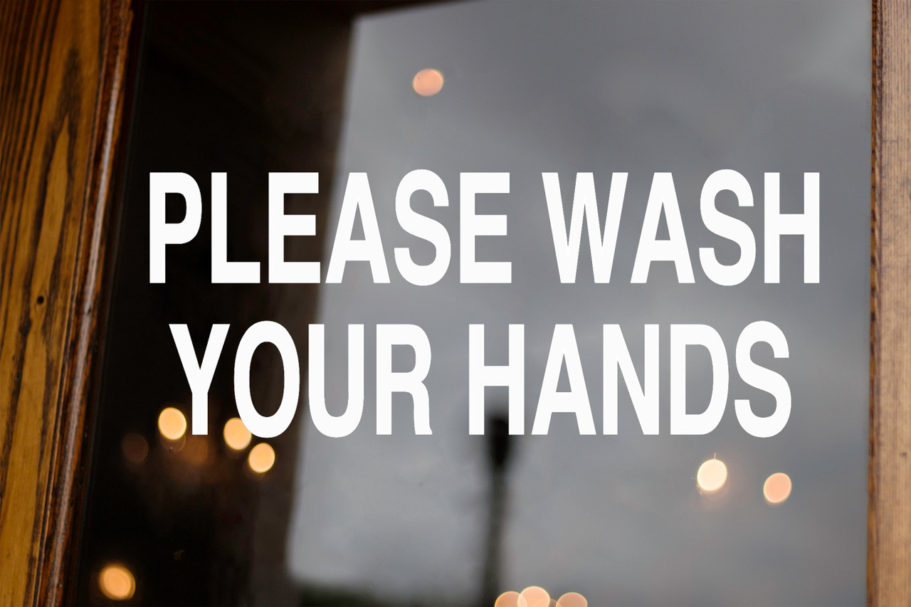 Please Wash Your Hands Vinyl Decal - Die Cut Sticker