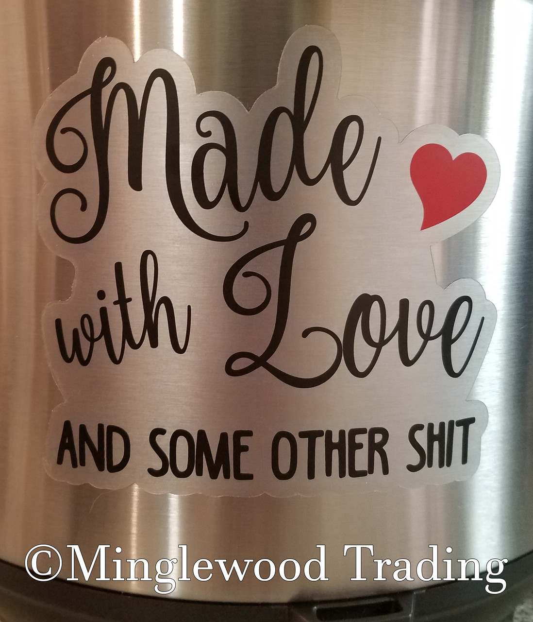 Set of 2 MADE WITH LOVE AND SOME OTHER SH*T 5" x 4.5" Die Cut Vinyl Decals Stickers - 2-pack
