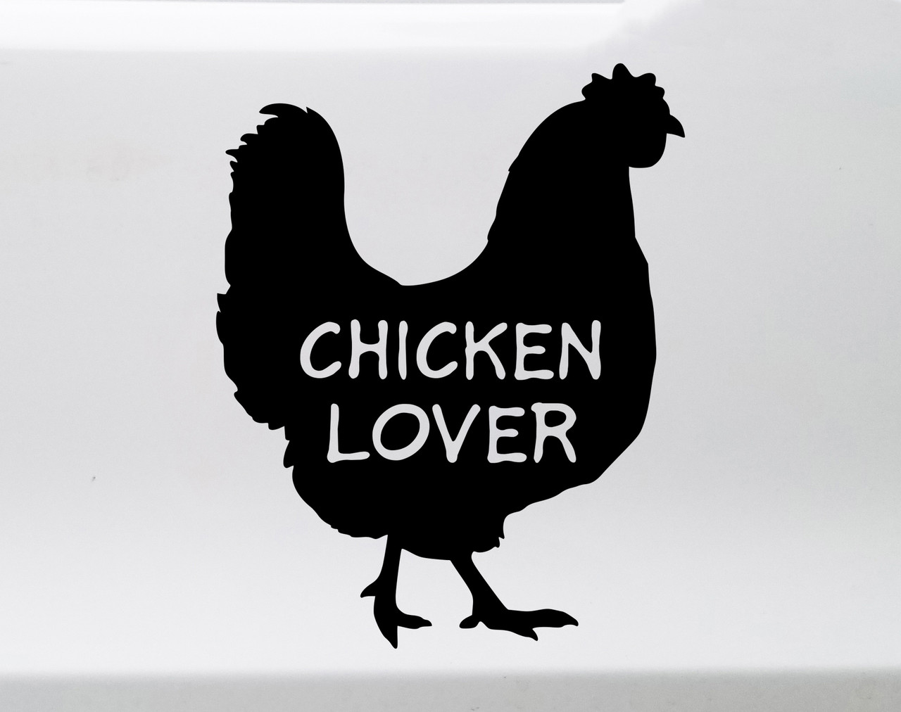 Chicken Lover Vinyl Decal - Hen Rooster Coop Chick - Die Cut Sticker