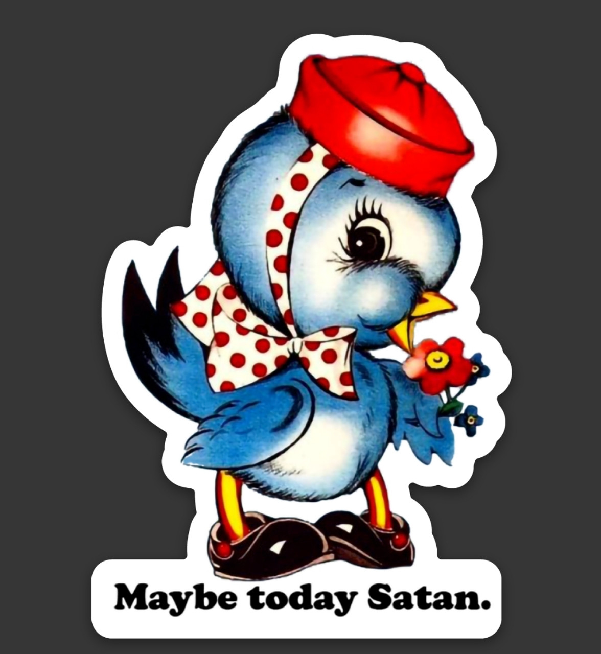 2-pack Maybe Today Satan Vinyl Decals - Cute Blue Bird in Red Hat Die Cut Stickers