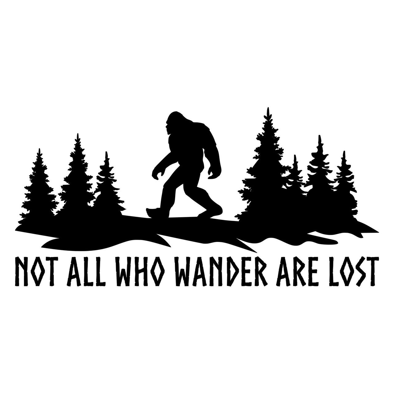Bigfoot Forest Scene V2 Vinyl Decal – Not All Who Wander Are Lost – RV Camper Sticker Bigfoot Forest Scene V2 Vinyl Decal – Not All Who Wander Are Lost – RV Camper Sticker