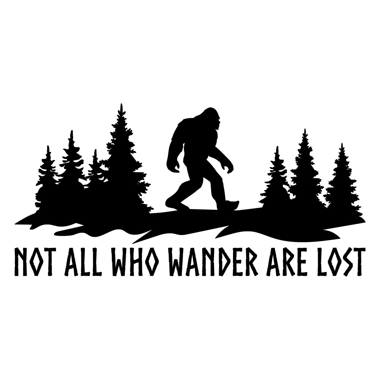 Bigfoot Forest Scene V2 Vinyl Decal – Not All Who Wander Are Lost – RV Camper Sticker Bigfoot Forest Scene V2 Vinyl Decal – Not All Who Wander Are Lost – RV Camper Sticker