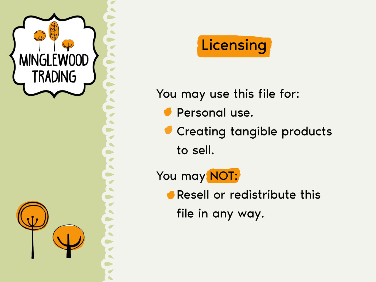 Licensing information image with Minglewood Trading logo explaining permitted personal use and small business use for creating physical products, and prohibiting resale or redistribution of the digital file.