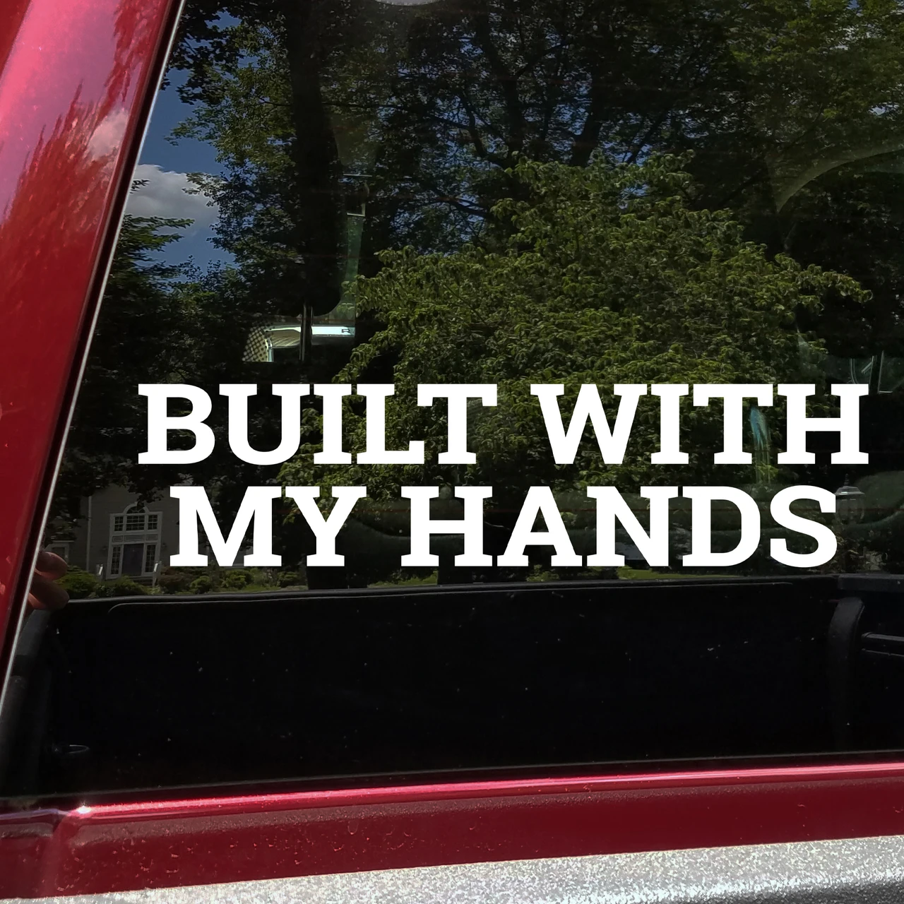 Built With My Hands vinyl decal featuring bold lettering celebrating maker pride and hands-on workshop craftsmanship on a white background