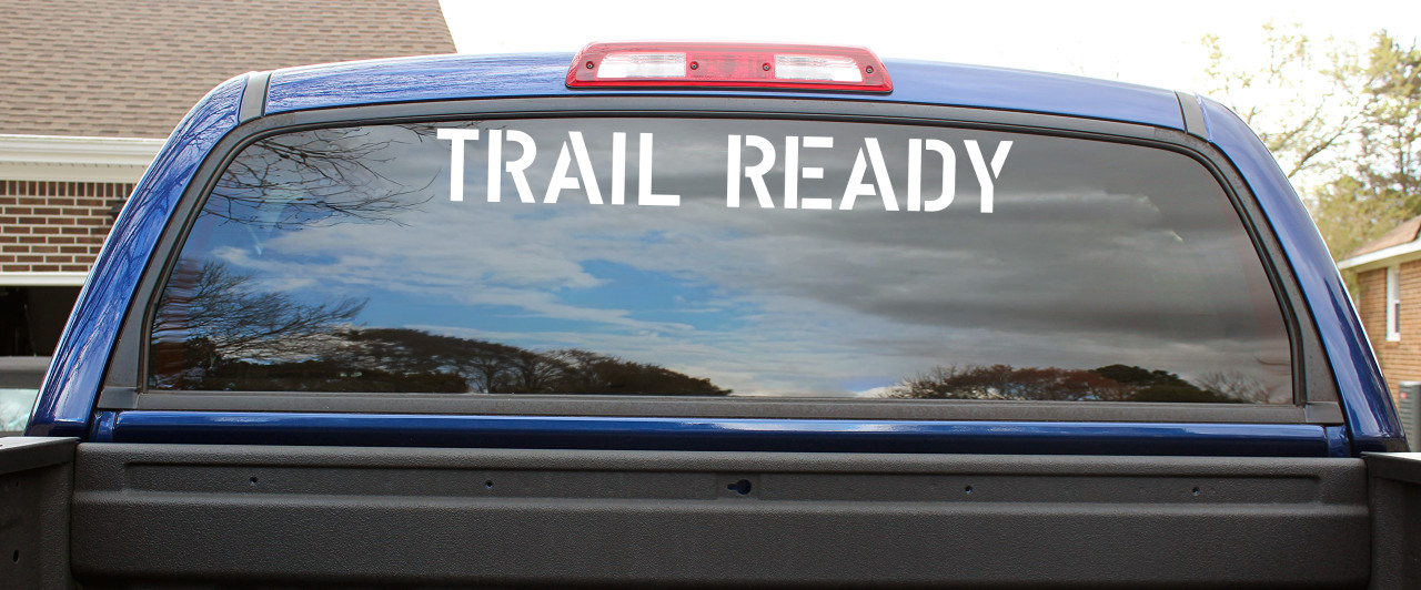 Trail Ready windshield or hood side vinyl sticker decal banner applied to vehicle glass