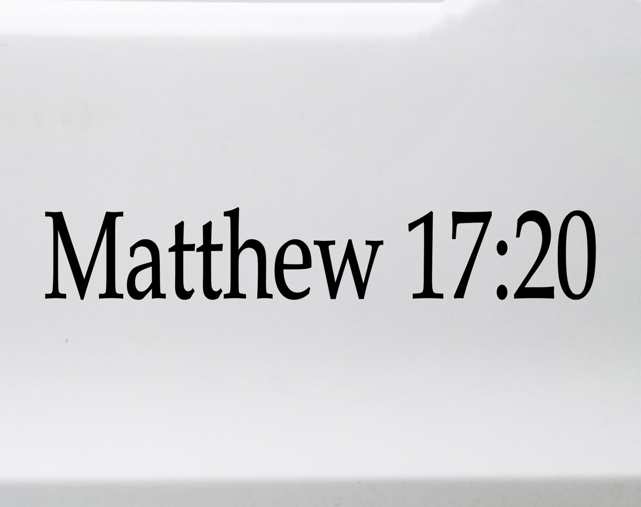 Matthew 17:20 Bible verse reference Christian vinyl sticker decal window lettering