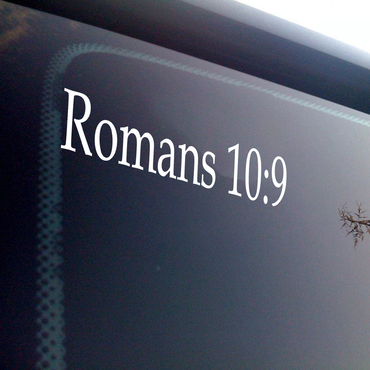 Romans 10:9 vinyl sticker decal showing scripture reference text in minimalist design on car window
