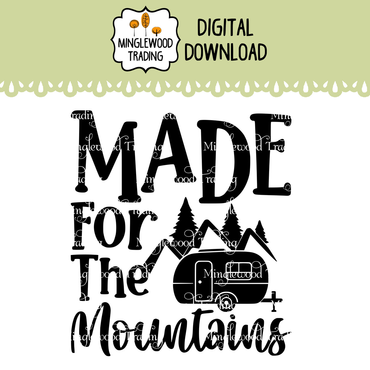 made for the mountains svg digital download featuring camper trailer mountain peaks pine trees and outdoor camping adventure typography
