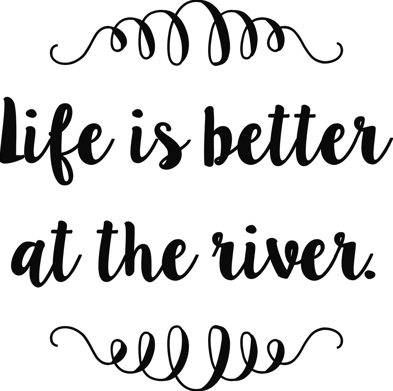 Life is Better at the River Vinyl Sticker - Boating Fishing Summertime - Die Cut Decal