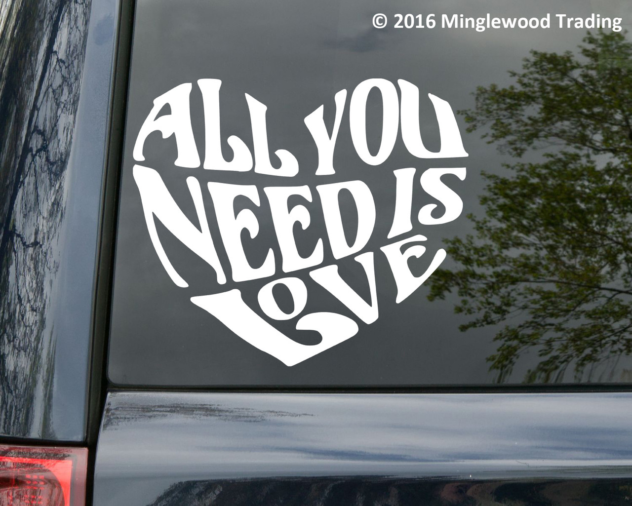 All You Need is Love  vinyl decal sticker 11" x 9" Beatles Inspired Heart Quote