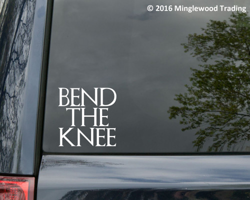 BEND THE KNEE Vinyl Sticker - Game of Thrones Stark Targaryen Dragons - Die Cut Decal