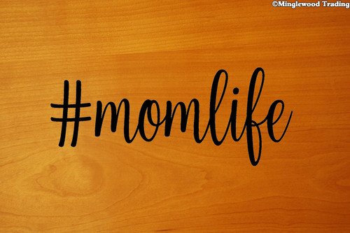 #momlife 5" x 2" Vinyl Decal Sticker - Mom Life Mother Kids Children Family